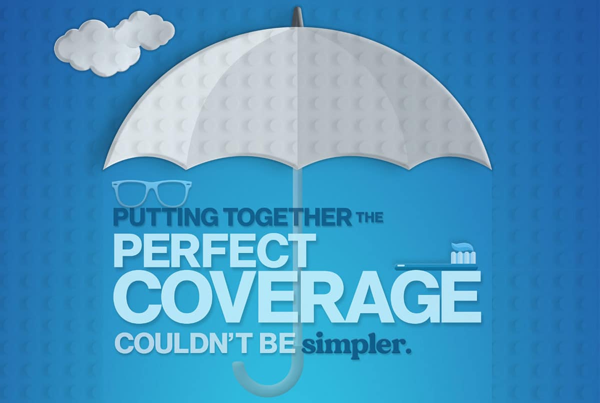 Putting together the perfect coverage couldn't be simpler